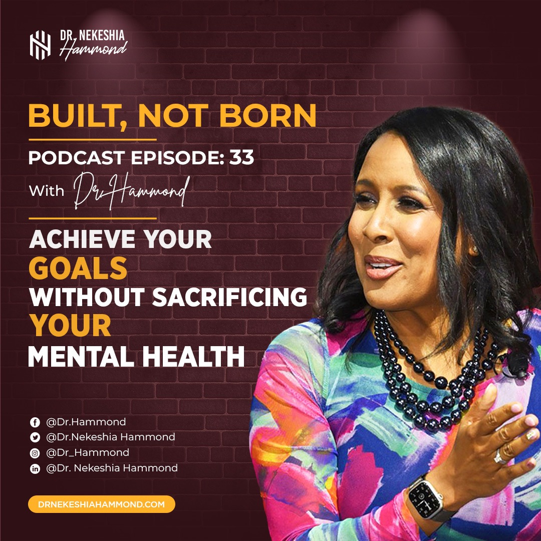 Built, Not Born,” presented by Edge Leadership Academy | Podcast Episode:33 With Dr.Hammond