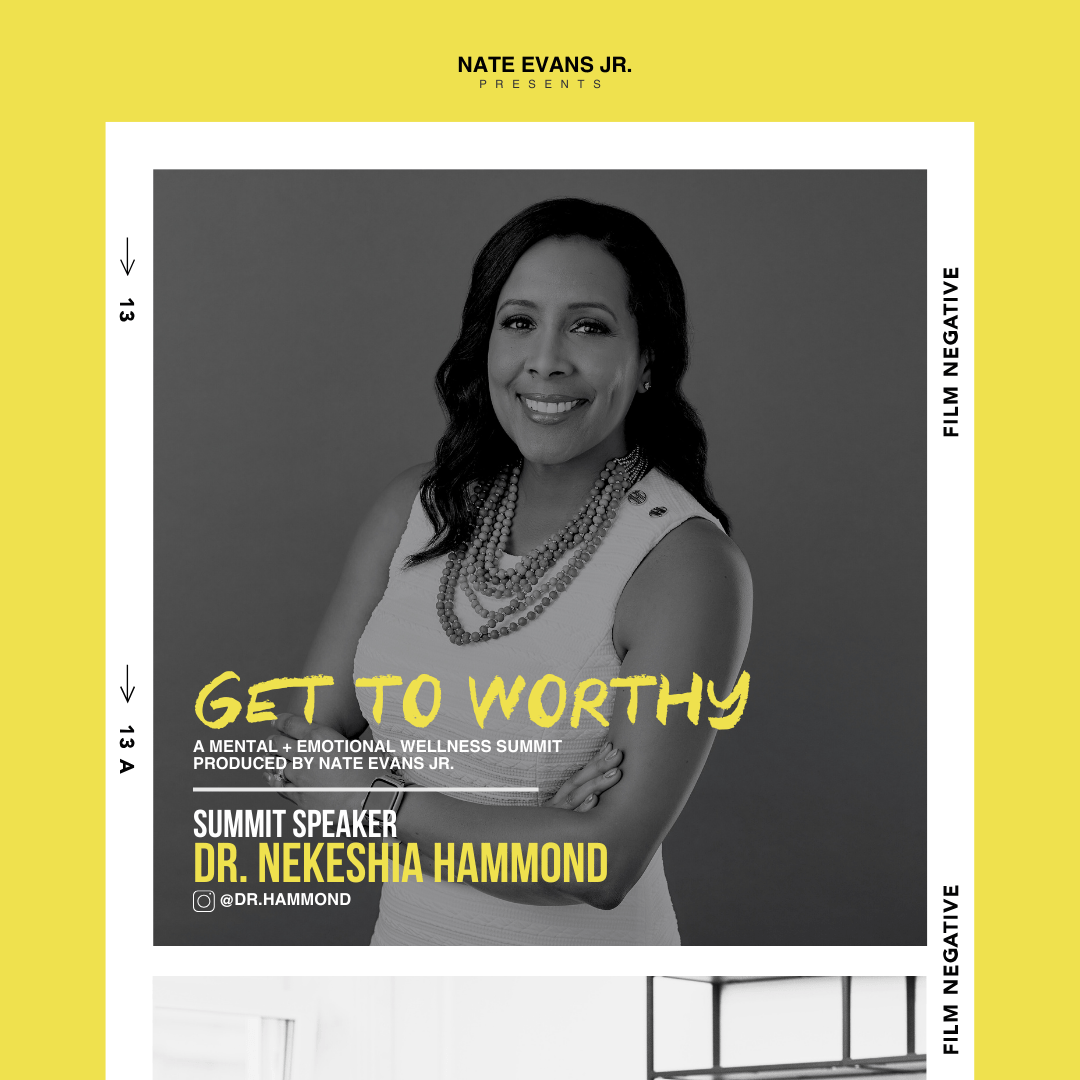 Dr. Nekeshia Hammond to Inspire at Get to Worthy Summit 2024