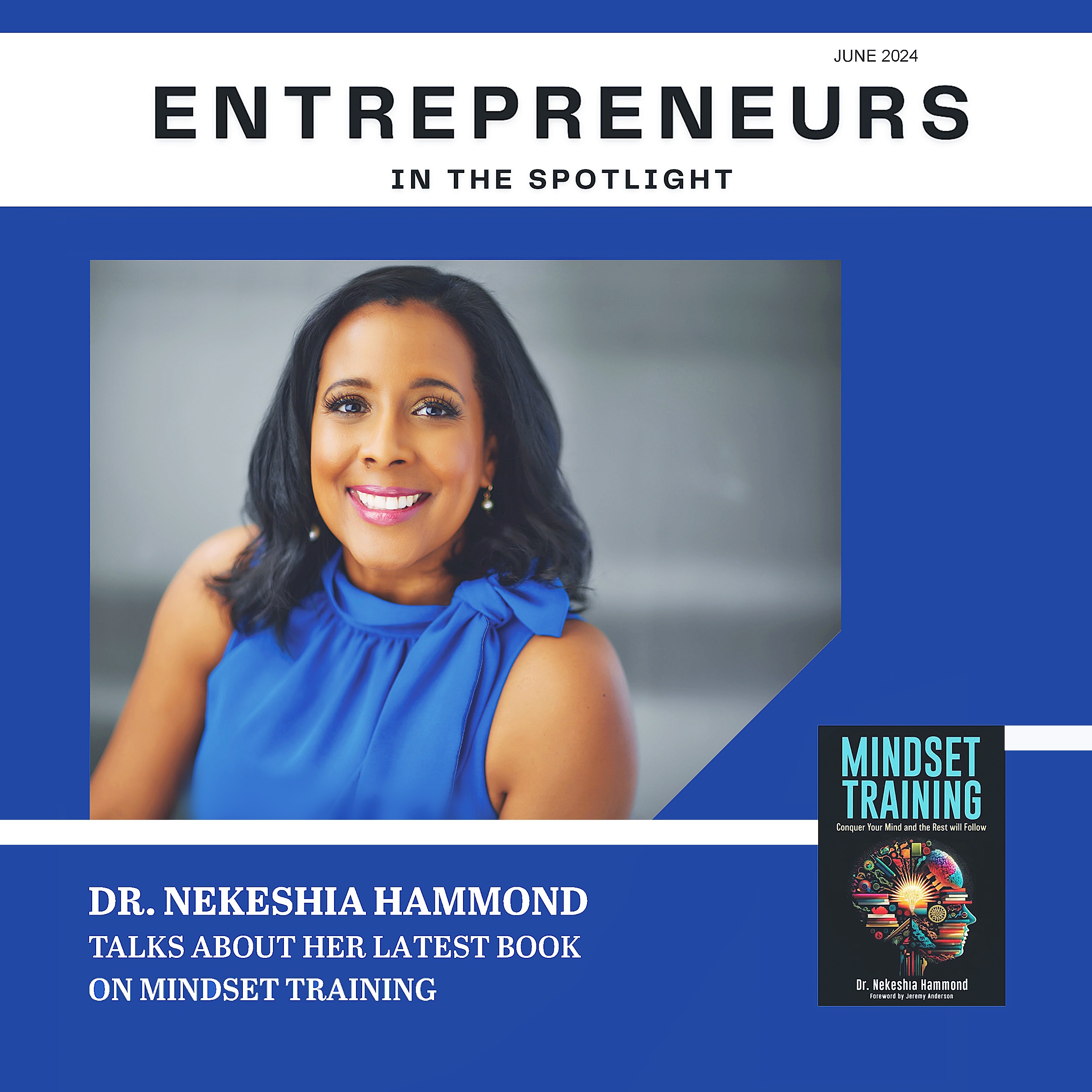 Dr. Nekeshia Hammond On The Cover Of  “Entrepreneurs in the Spotlight” Magazine